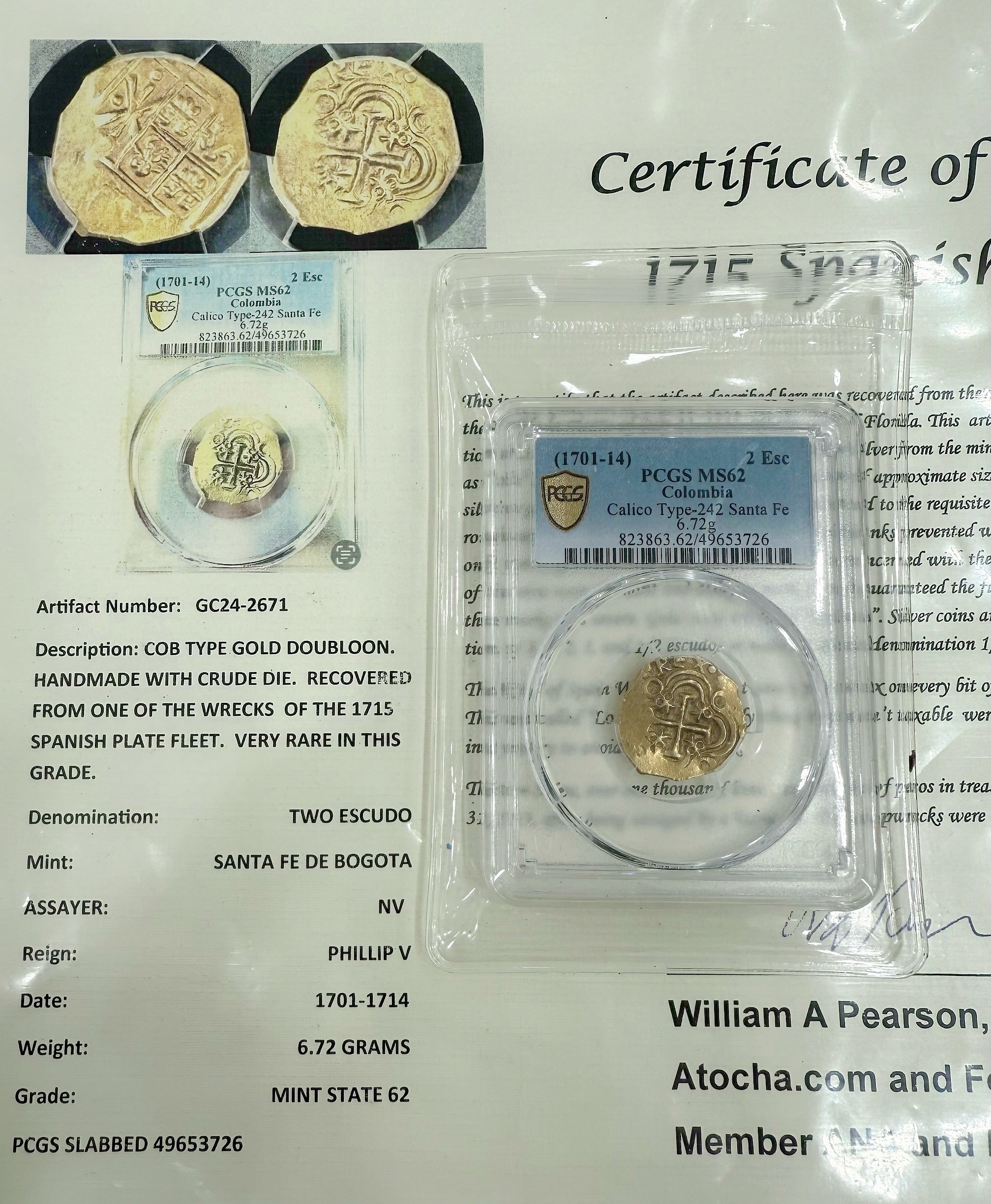 1715 SPANISH PLATE FLEET ACTUAL GOLD COIN 2 ESCUDO Artifact Number: GC24-2671 :Grade MINT STATE 62 :Mint SANTA FE DE BOGOTA SHIPWRECK COIN