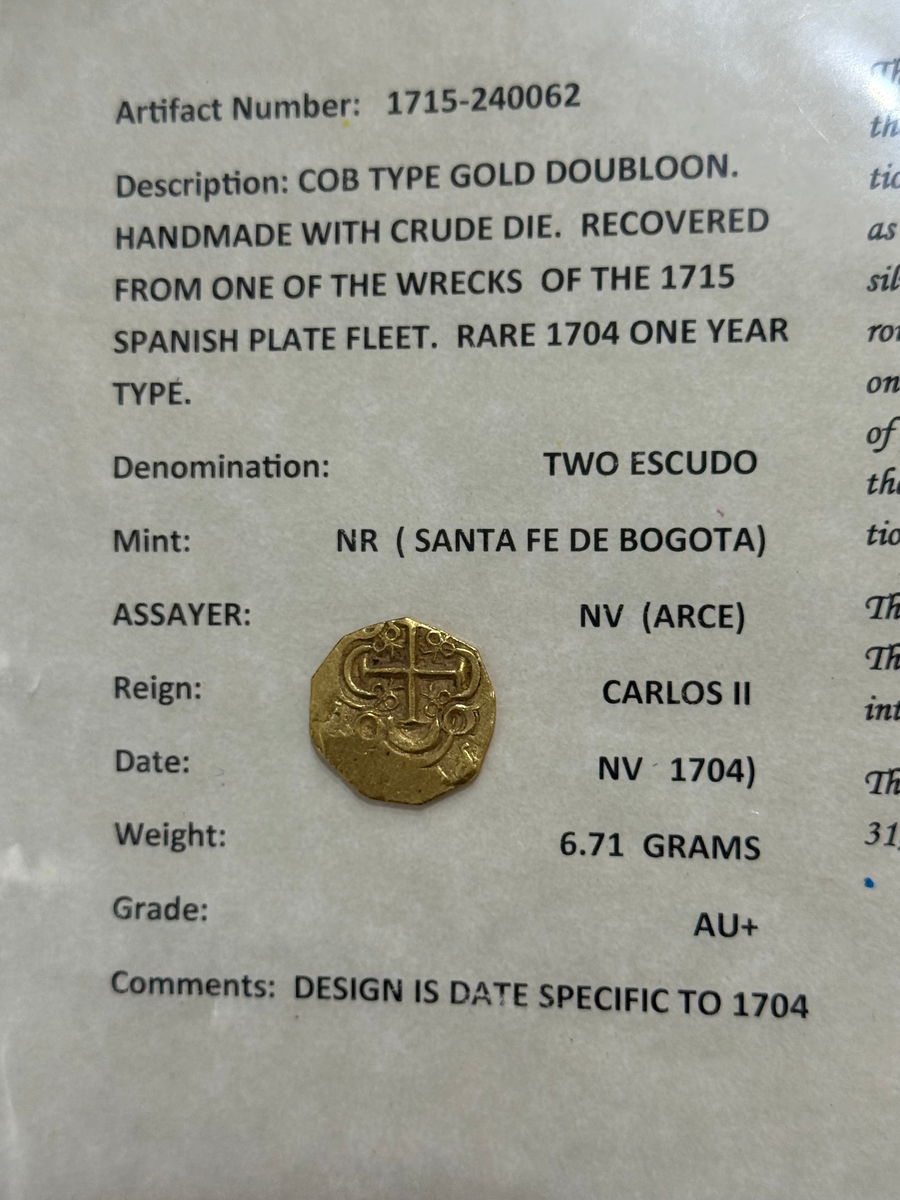 1715 SPANISH PLATE FLEET ACTUAL GOLD COIN 2 ESCUDO Artifact Number: 1715-240062 GRADE: AU+ MINT: NR (SANTA FE DE BOGOTA)