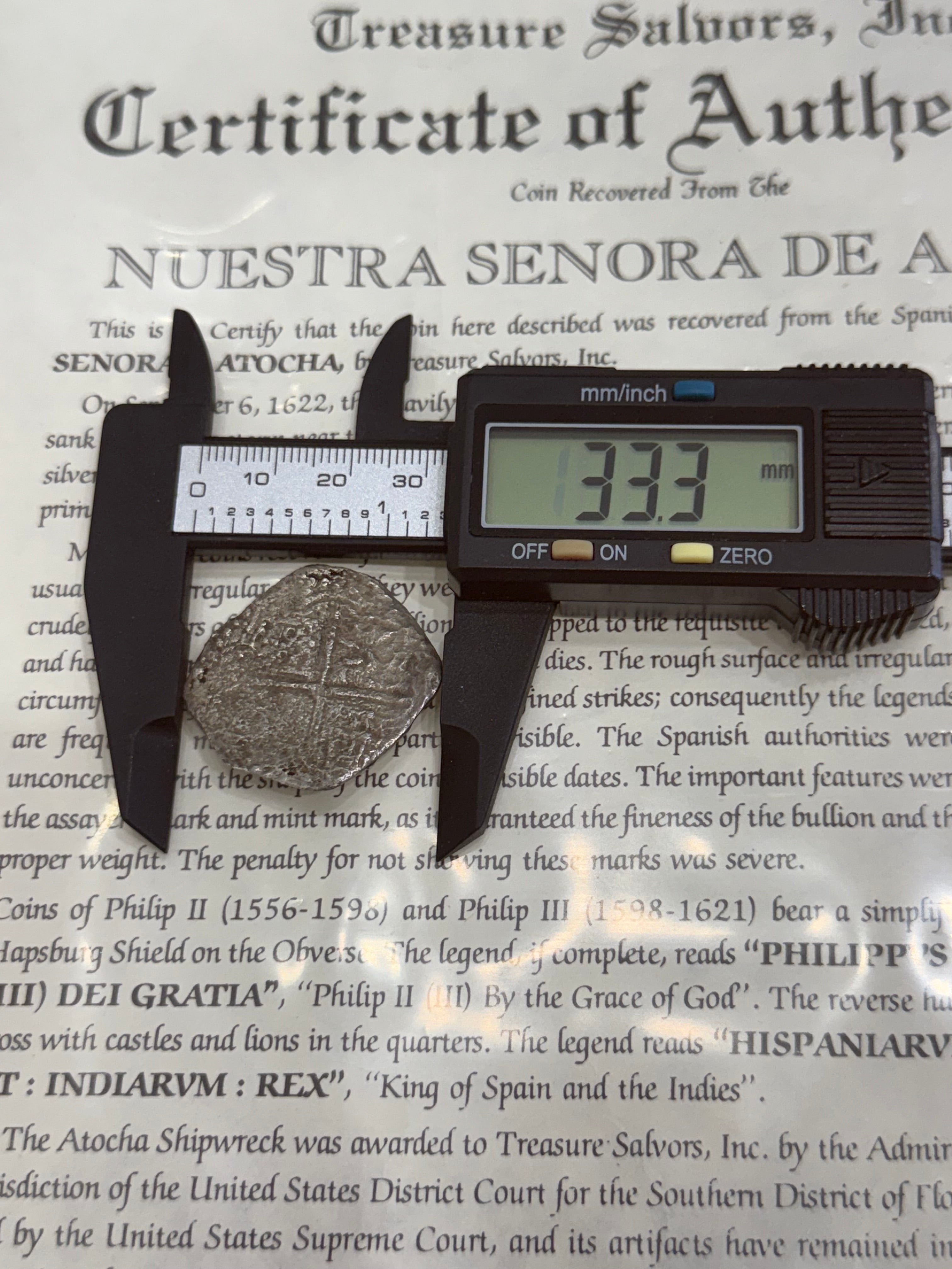 ACTUAL COIN NUESTRA SENORA DE ATOCHA SILVER COIN 8 REALE GRADE 2 SHIPWRECK COIN NO 85A-215760