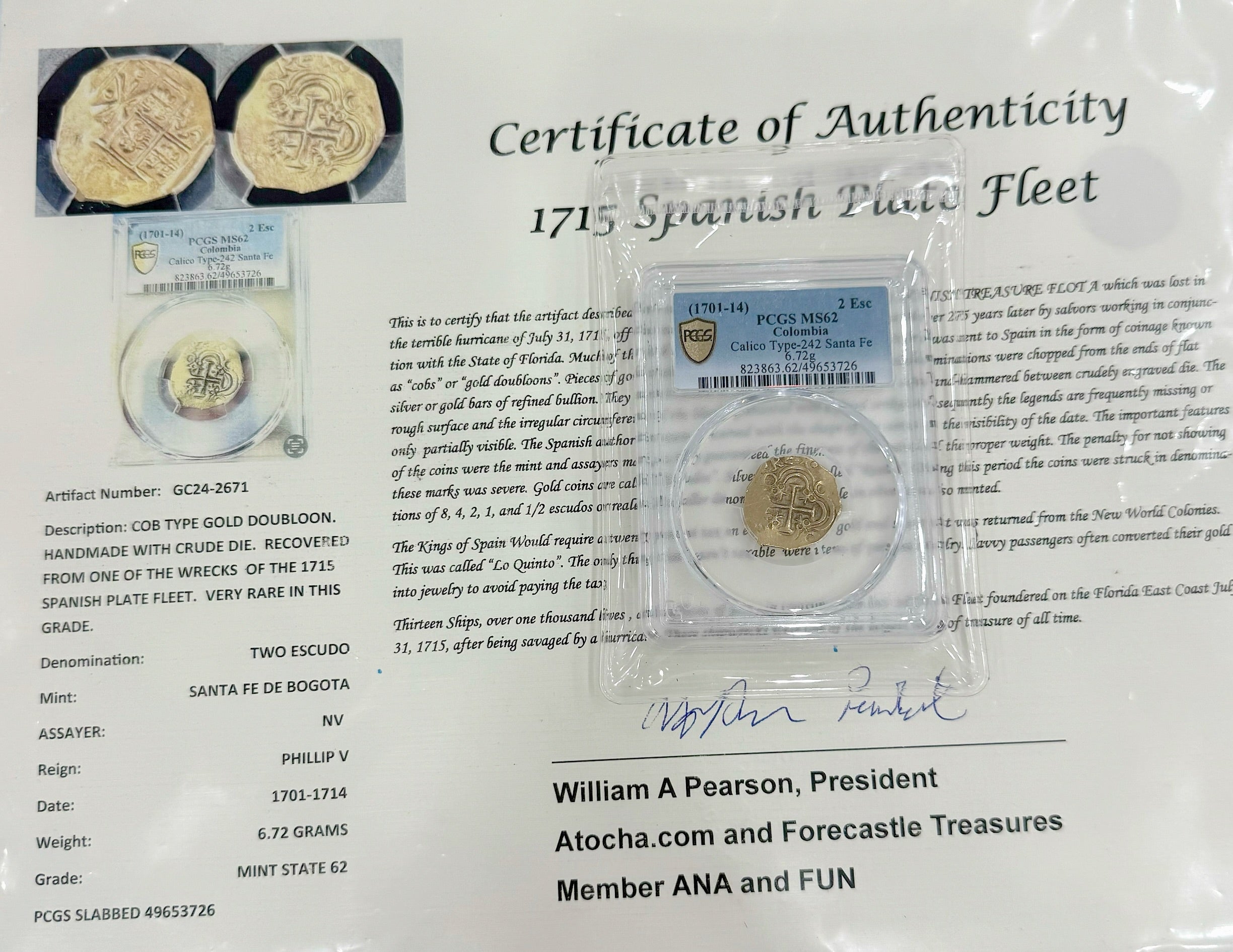 1715 SPANISH PLATE FLEET ACTUAL GOLD COIN 2 ESCUDO Artifact Number: GC24-2671 :Grade MINT STATE 62 :Mint SANTA FE DE BOGOTA SHIPWRECK COIN